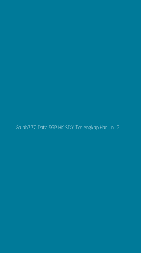 Tampilan Antarmuka Aplikasi Gajah777 Data Sgp Hk Sdy Terlengkap Hari Ini - 2