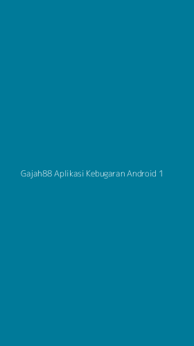 Tampilan Antarmuka Aplikasi Gajah88 Aplikasi Kebugaran Android - 1