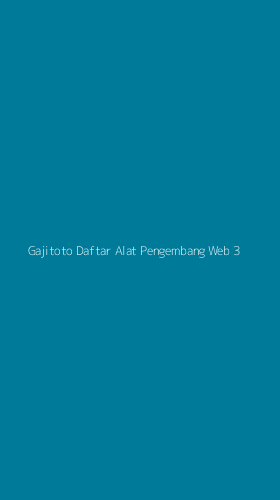 Tampilan Antarmuka Aplikasi Gajitoto Daftar Alat Pengembang Web - 3