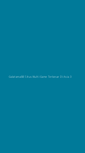 Tampilan Antarmuka Aplikasi Galatama88 Situs Multi Game Terbesar Di Asia - 3