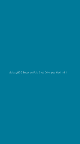 Tampilan Antarmuka Aplikasi Galaxy679 Bocoran Pola Slot Olympus Hari Ini - 4