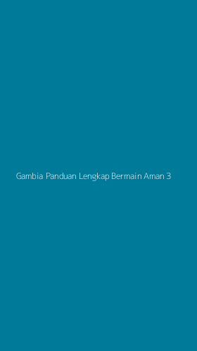 Tampilan Antarmuka Aplikasi Gambia Panduan Lengkap Bermain Aman - 3