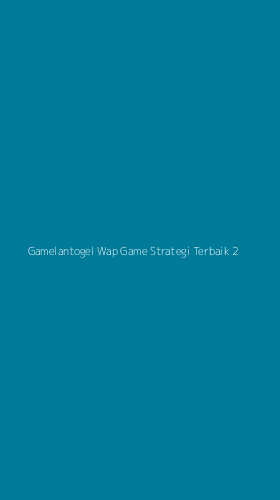 Tampilan Antarmuka Aplikasi Gamelantogel Wap Game Strategi Terbaik - 2