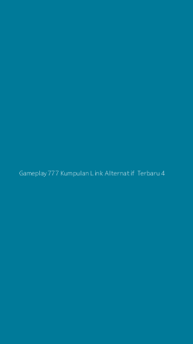 Tampilan Antarmuka Aplikasi Gameplay777 Kumpulan Link Alternatif Terbaru - 4