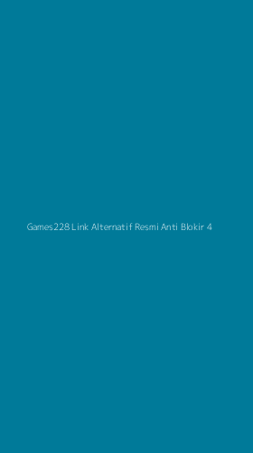Tampilan Antarmuka Aplikasi Games228 Link Alternatif Resmi Anti Blokir - 4