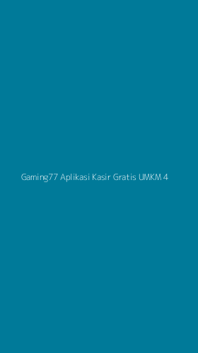 Tampilan Antarmuka Aplikasi Gaming77 Aplikasi Kasir Gratis Umkm - 4