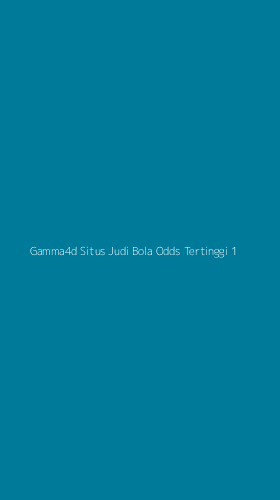 Tampilan Antarmuka Aplikasi Gamma4d Situs Judi Bola Odds Tertinggi - 1
