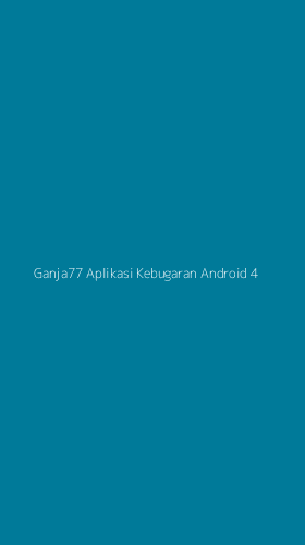 Tampilan Antarmuka Aplikasi Ganja77 Aplikasi Kebugaran Android - 4