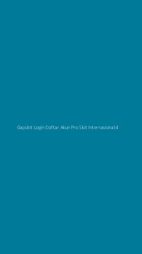 Tampilan Antarmuka Aplikasi Gapslot Login Daftar Akun Pro Slot Internasional - 4