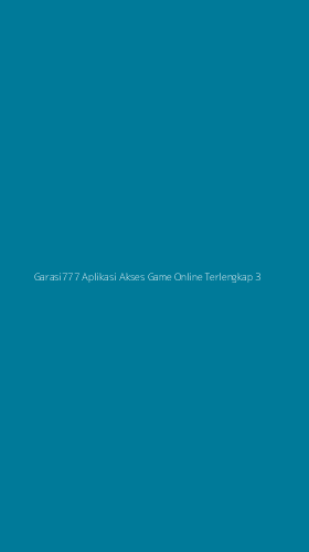 Tampilan Antarmuka Aplikasi Garasi777 Aplikasi Akses Game Online Terlengkap - 3