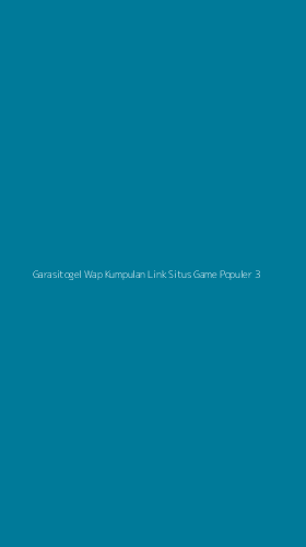 Tampilan Antarmuka Aplikasi Garasitogel Wap Kumpulan Link Situs Game Populer - 3
