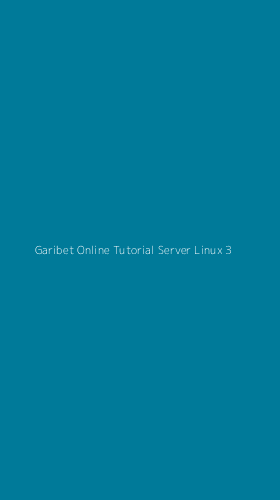 Tampilan Antarmuka Aplikasi Garibet Online Tutorial Server Linux - 3