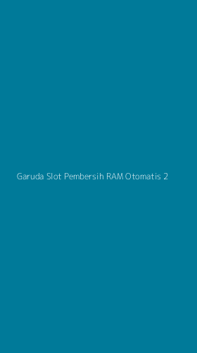 Tampilan Antarmuka Aplikasi Garuda Slot Pembersih Ram Otomatis - 2