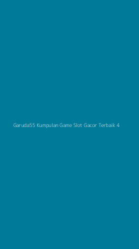 Tampilan Antarmuka Aplikasi Garuda55 Kumpulan Game Slot Gacor Terbaik - 4