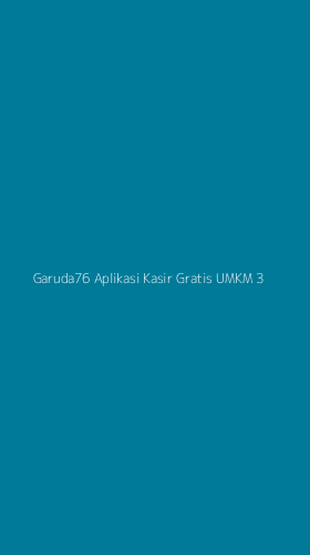 Tampilan Antarmuka Aplikasi Garuda76 Aplikasi Kasir Gratis Umkm - 3