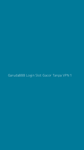 Tampilan Antarmuka Aplikasi Garuda888 Login Slot Gacor Tanpa Vpn - 1