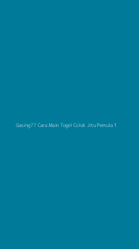 Tampilan Antarmuka Aplikasi Gasing77 Cara Main Togel Colok Jitu Pemula - 1