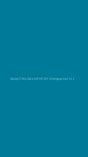 Tampilan Antarmuka Aplikasi Gasing77 Rtp Data Sgp Hk Sdy Terlengkap Hari Ini - 2