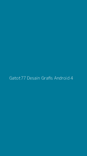 Tampilan Antarmuka Aplikasi Gatot77 Desain Grafis Android - 4