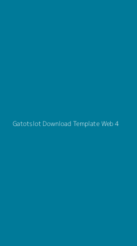 Tampilan Antarmuka Aplikasi Gatotslot Download Template Web - 4