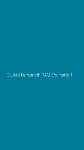 Tampilan Antarmuka Aplikasi Gaul4d Pembersih Ram Otomatis - 1