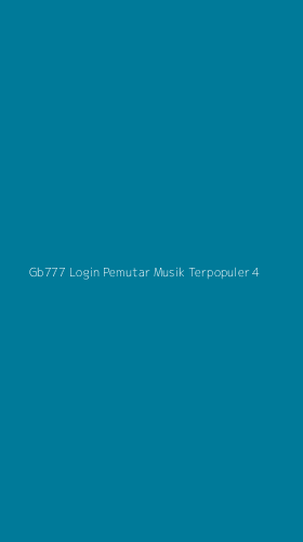 Tampilan Antarmuka Aplikasi Gb777 Login Pemutar Musik Terpopuler - 4