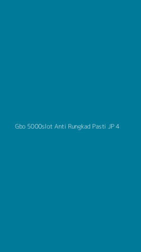 Tampilan Antarmuka Aplikasi Gbo 5000slot Anti Rungkad Pasti Jp - 4