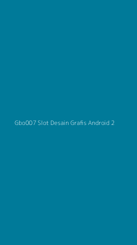 Tampilan Antarmuka Aplikasi Gbo007 Slot Desain Grafis Android - 2