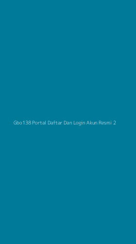 Tampilan Antarmuka Aplikasi Gbo138 Portal Daftar Dan Login Akun Resmi - 2