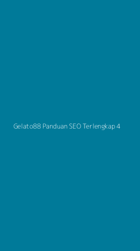 Tampilan Antarmuka Aplikasi Gelato88 Panduan Seo Terlengkap - 4