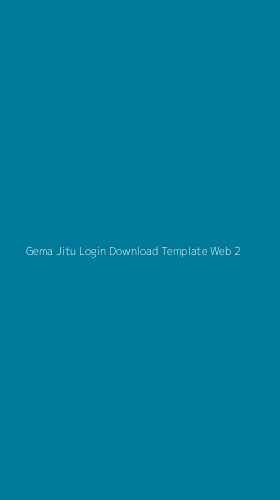 Tampilan Antarmuka Aplikasi Gema Jitu Login Download Template Web - 2