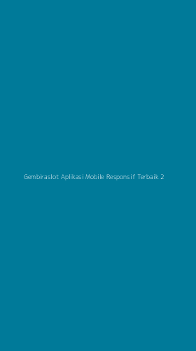 Tampilan Antarmuka Aplikasi Gembiraslot Aplikasi Mobile Responsif Terbaik - 2