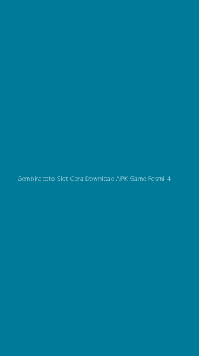 Tampilan Antarmuka Aplikasi Gembiratoto Slot Cara Download Apk Game Resmi - 4