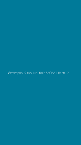 Tampilan Antarmuka Aplikasi Gemespool Situs Judi Bola Sbobet Resmi - 2