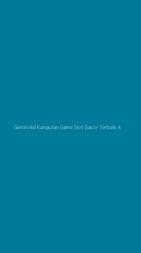 Tampilan Antarmuka Aplikasi Gemini4d Kumpulan Game Slot Gacor Terbaik - 4