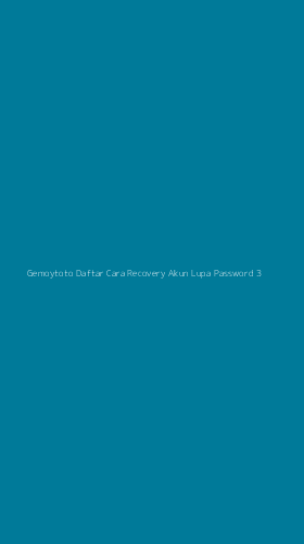 Tampilan Antarmuka Aplikasi Gemoytoto Daftar Cara Recovery Akun Lupa Password - 3
