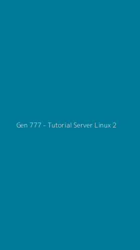 Tampilan Antarmuka Aplikasi Gen 777 - Tutorial Server Linux - 2