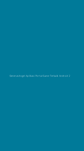Tampilan Antarmuka Aplikasi Generasitogel Aplikasi Portal Game Terbaik Android - 2