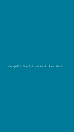 Tampilan Antarmuka Aplikasi Gengwd Online Aplikasi Pendidikan Lite - 2