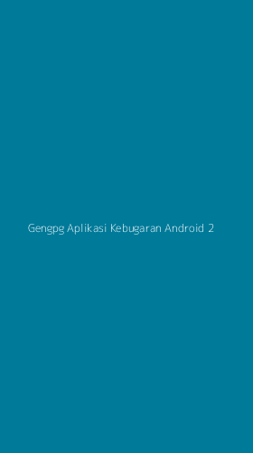 Tampilan Antarmuka Aplikasi Gengpg Aplikasi Kebugaran Android - 2
