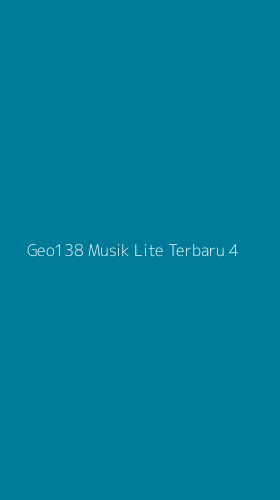Tampilan Antarmuka Aplikasi Geo138 Musik Lite Terbaru - 4