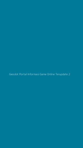 Tampilan Antarmuka Aplikasi Geoslot Portal Informasi Game Online Terupdate - 2