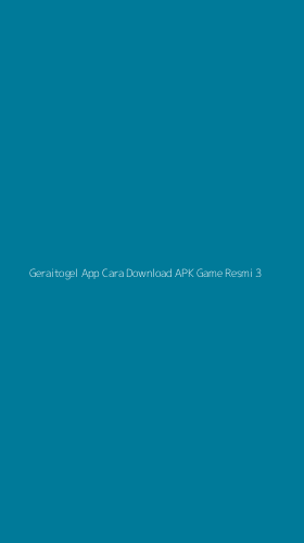 Tampilan Antarmuka Aplikasi Geraitogel App Cara Download Apk Game Resmi - 3