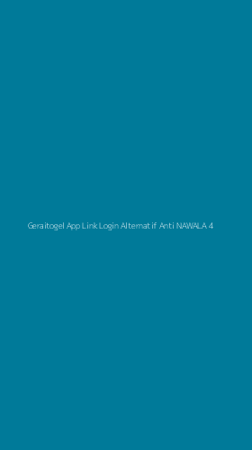 Tampilan Antarmuka Aplikasi Geraitogel App Link Login Alternatif Anti Nawala - 4