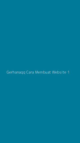 Tampilan Antarmuka Aplikasi Gerhanaqq Cara Membuat Website - 1