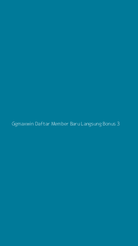 Tampilan Antarmuka Aplikasi Ggmaxwin Daftar Member Baru Langsung Bonus - 3