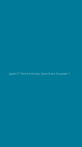 Tampilan Antarmuka Aplikasi Ggslot777 Portal Informasi Game Online Terupdate - 1