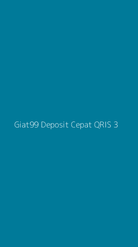 Tampilan Antarmuka Aplikasi Giat99 Deposit Cepat Qris - 3