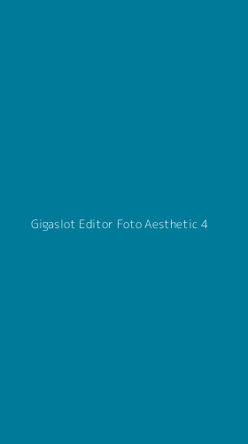 Tampilan Antarmuka Aplikasi Gigaslot Editor Foto Aesthetic - 4