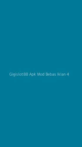 Tampilan Antarmuka Aplikasi Gigislot88 Apk Mod Bebas Iklan - 4
